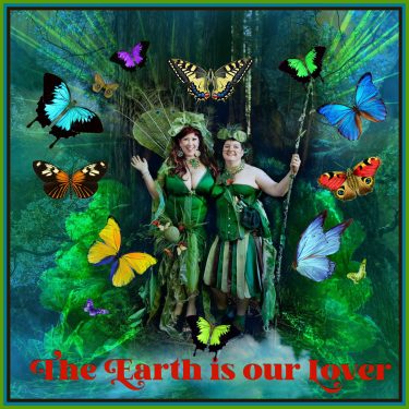 Earth is our Lover image with Annie & Beth